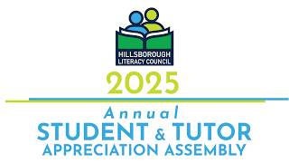 Annual Student & Tutor Appreciation Assembly 2025 | Hillsborough Literacy Council