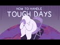 5 Things To Remember During Tough Days