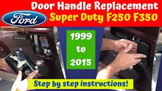 Ford Super Duty F350 F250 Door Handle Removal & Replacement