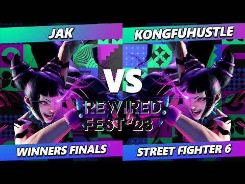 ReWired Fest 2023 Winners Finals - JAK (Juri) Vs. KongFuHustle (Juri) Street Fighter 6 - SF6