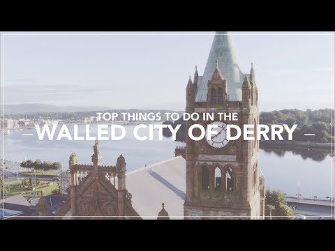 Top things to do in the Walled City of Derry
