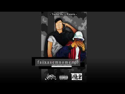 Tocha mc x Rataria - faixasemnome.mp3 [ prod. NukeNIN x Sen$atez ]