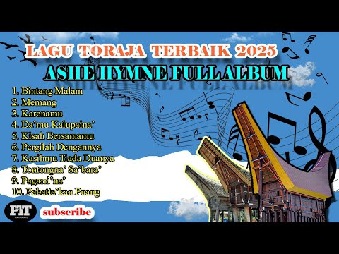 lagu Toraja ASHE FULL ALBUM 2025 || TOP Lagu Toraja Ashe Hymne 2025