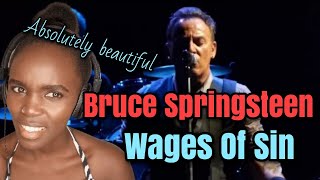 *Breathtaking🔥💯* Bruce Springsteen - "Wages of Sin" (Turku 05/08/13) | REACTION