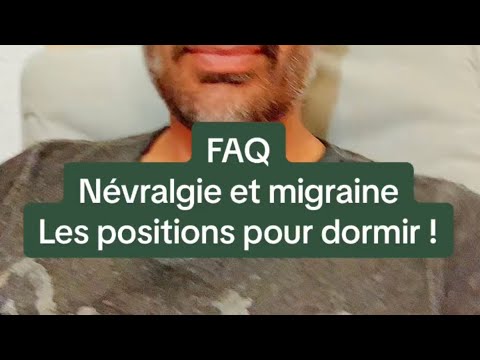 Migraine et névralgie d’Arnold, les positions de sommeil. #migraine