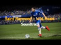 Saint Raymond - Wild Heart | Fifa 15 Soundtrack ...