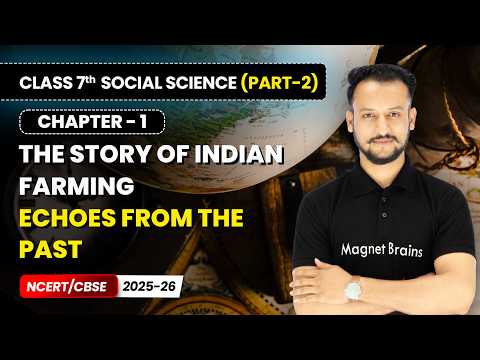 Class 7 Social Science Part 2 – Full Book Overview NCERT CBSE 2025 26 New Syllabus Explained
