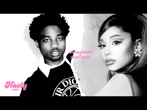 Ariana Grande & Roddy Ricch - Nasty (Remix)