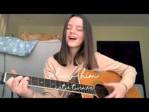 i luv him - catie turner (cover)