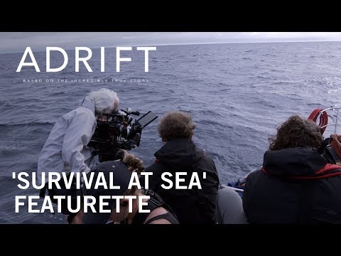 Thumbnail of the video: Adrift | “Survival At Sea” Featurette | Own It Now on Digital HD, Blu-Ray & DVD