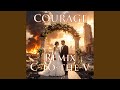 COURAGE