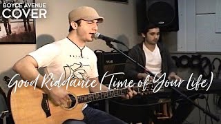 Green Day - Good Riddance (Time of Your Life)(Boyce Avenue acoustic cover) on Apple & Spotify