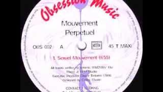 Mouvement Perpetuel (Jerome Pacman) - Sexuel mouvement