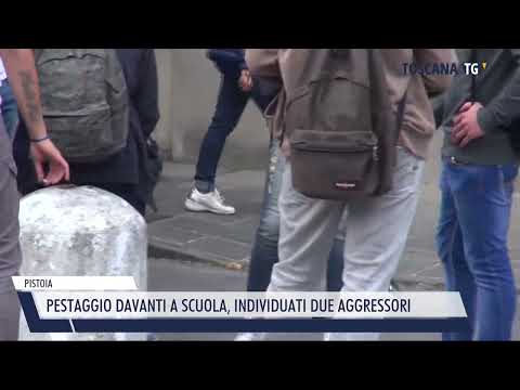 2022-10-08 PISTOIA - PESTAGGIO DAVANTI A SCUOLA, INDIVIDUATI DUE AGGRESSORI