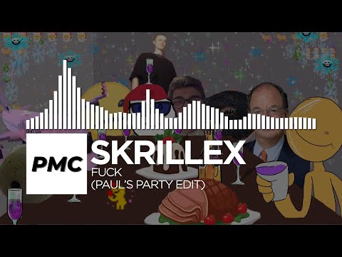 Video thumbnail for FUCK (PAUL’s Party Edit)
