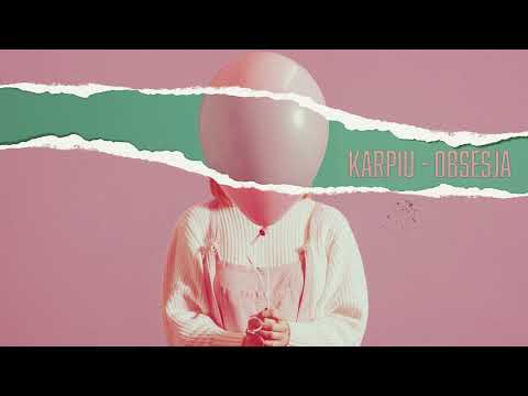 Karpiu - Obsesja