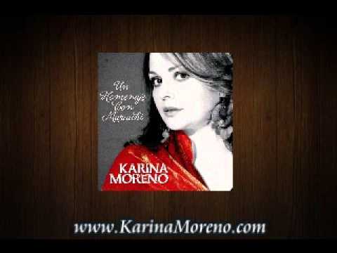 Karina Moreno -  Eres Todo Para Mi