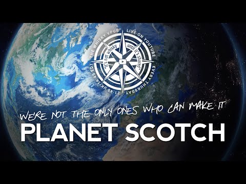 vPub Live - Planet Scotch. Is Scotland still the best at 'Scotch'?