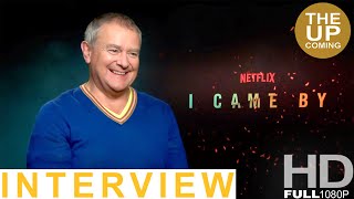 The Upcoming: I Came By – Hugh Bonneville