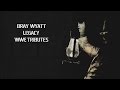 Bray Wyatt | Legacy | Tribute Video | WWE Tributes