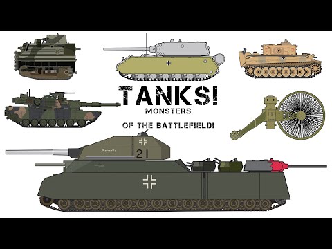 Tanks! Monsters of the battlefield!