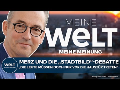 MEINE MEINUNG: Illegale Migration! Merz löst Debatte wegen "Stadtbild" aus - heftige Kritik
