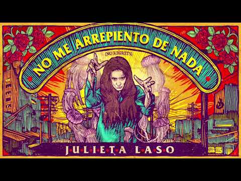Julieta Laso - No me arrepiento de nada