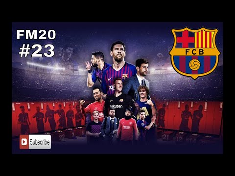 FM20 Barcelona - #23 - Career Mode - Football Manager 20 Lets Play - FM Pepe