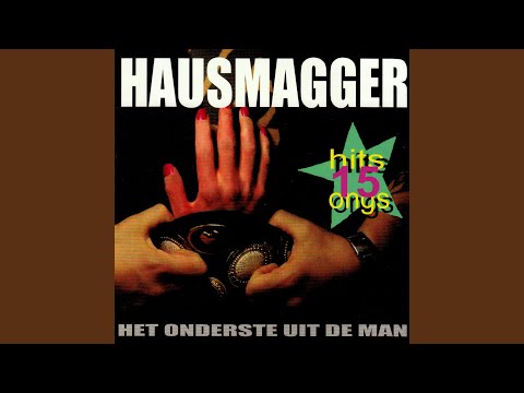 Ik Hou Van Het Leven - HAUSMAGGER