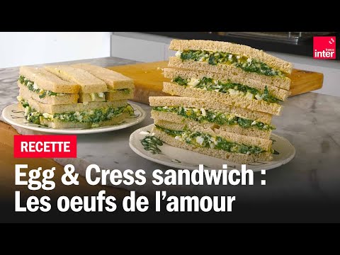 Egg & Cress Sandwich - Les recettes de François-Régis Gaudry
