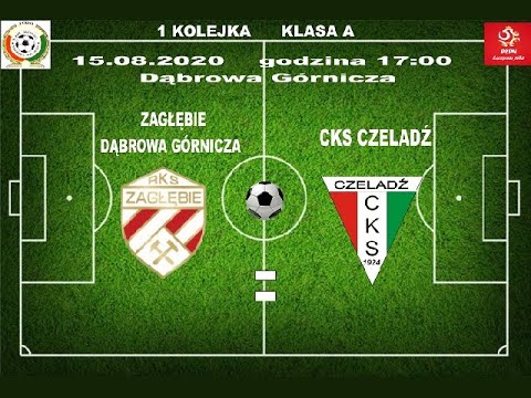 2020.08.15 Zagłębie Dąbrowa Górnicza - CKS Czeladź