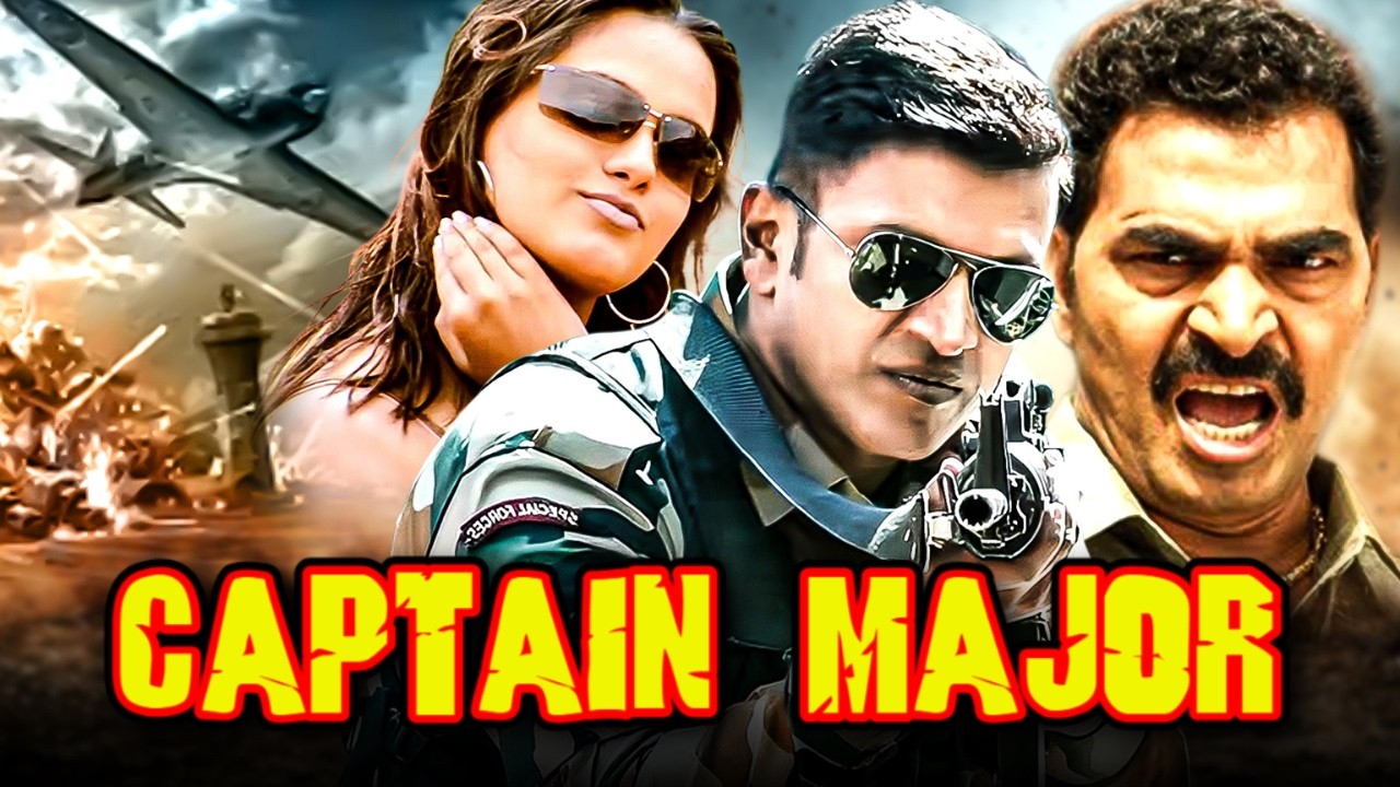 CAPTAIN MAJOR (HD) - PUNEETH RAJKUMAR - SAYAJI SHINDE - ANITA H - SOUTH HINDI DUBBED MOVIE MASEEHA..