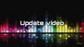 Quick Update Video