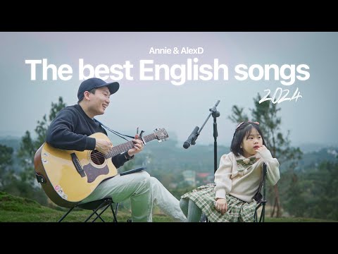The Best English songs Cover by AlexD ft. Annie 2024