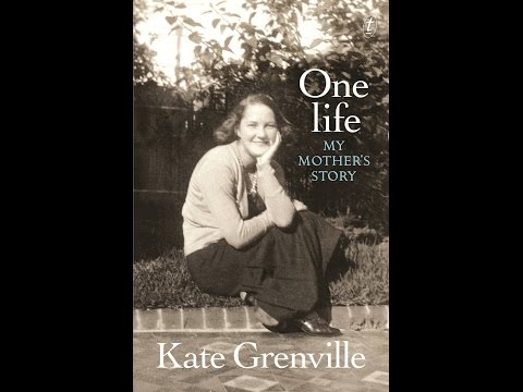 Kate Grenville writes 'One Life: My Mother's Story' [HD] Late Night Live, ABC RN