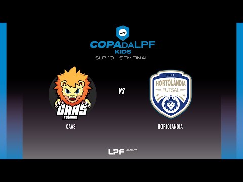 AO VIVO | SEMIFINAL COPA DA LPF  SUB 7 -  CAAS x HORTOLANDIA