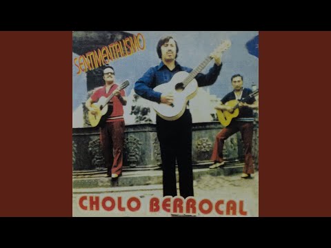 Nunca Podran Cholo Berrocal - Puro Pasillos Y Vals