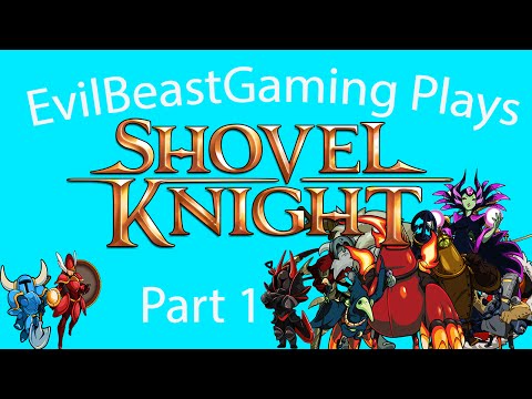 Shovel Knight Episode 1