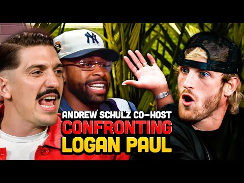 Andrew Schulz Co-Host CONFRONTING Logan Paul On Jake Paul, PEDs & Dillon Danis