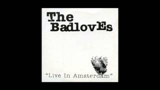 The Badloves - Tell Me - Live In Amsterdam - 1993