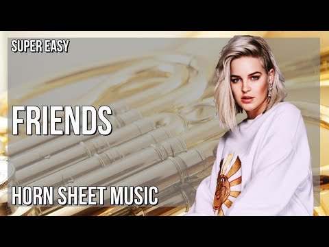 SUPER EASY Horn Sheet Music: How to play Friends  by Marshmello and Anne Marie