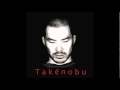 Takenobu - Exposition 