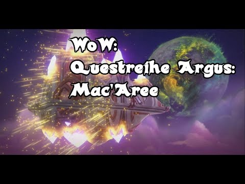 WoW Legion Questreihe Argus: Mac'Aree