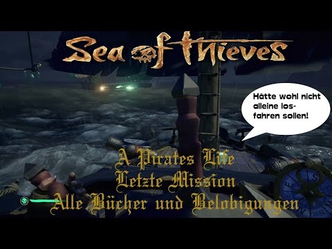 Sea of Thieves - Ein Piratenleben Letzte Mission plus Alle Bücher, alle Belobigungen