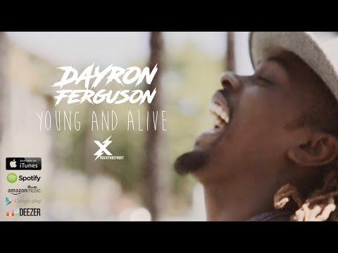 Dayron Ferguson | Young and Alive