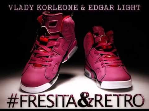 Vlady Korleone & Edgar Light - Fresita & Retro