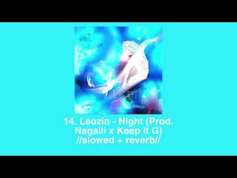 14. Leozin - Night 🪐//𝚜𝚕𝚘𝚠𝚎𝚍 + 𝚛𝚎𝚟𝚎𝚛𝚋//🪐