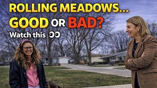Rolling Meadows… GOOD or BAD 😳 Watch This Before You Move!🏡👀