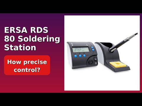 REVIEW (2025): ERSA RDS 80 Soldering Station. ESSENTIAL details.