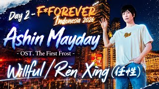 Download lagu Day 2 - F*FOREVER Indonesia 2026/ Ashin Mayday - OST. The First Frost 'Willful/ Rèn Xìng' (任性) mp3 Download lagu Day 2 - F*FOREVER Indonesia 2026/ Ashin Mayday - OST. The First Frost 'Willful/ Rèn Xìng' (任性) mp3